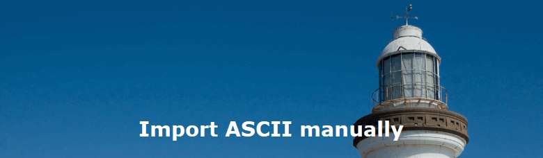 Import ASCII manually